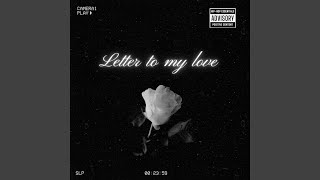 Download Lagu Letter to my love (feat. Boyfifty) MP3