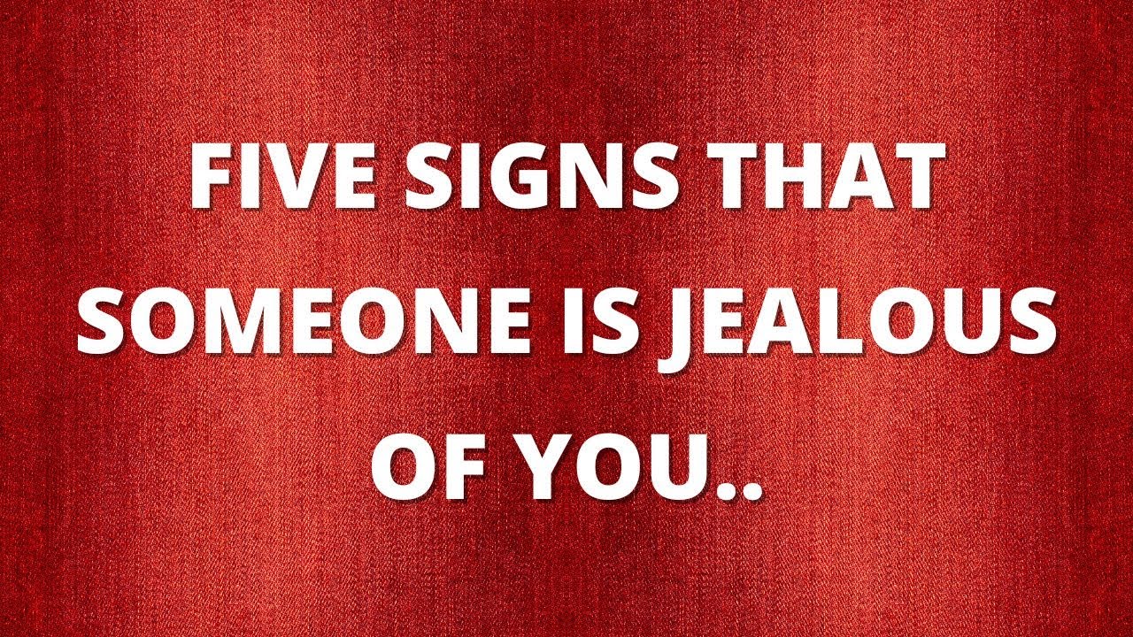 FIVE SIGNS THAT SOMEONE IS JEALOUS OF YOU... Psychological facts