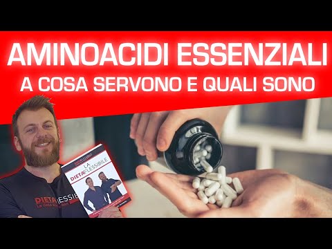 Aminoacidi Essenziali A Cosa Servono