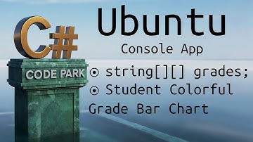 CodePark 0058 : Colorful Student Grade Bar Chart in C# | Ubuntu Console Application