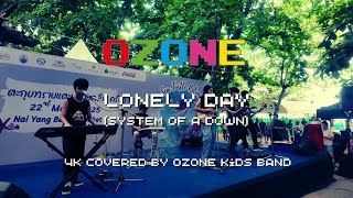 LONELY DAY (System Of A Down) - 4K Covered by OZONE Kids Band