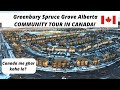 Canada me ghar kaha le greenbury spruce grove alberta canada community tour homes in canada