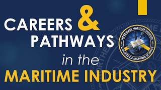 Careers and Pathways in the Maritime Industry - Northeast Maritime Institute Virtual Event