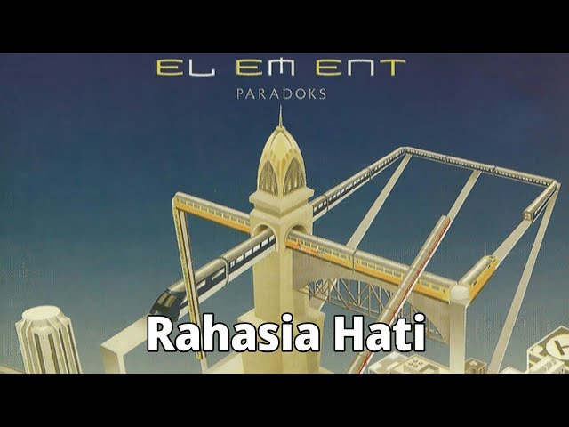 Element - Rahasia Hati (Lirik) class=