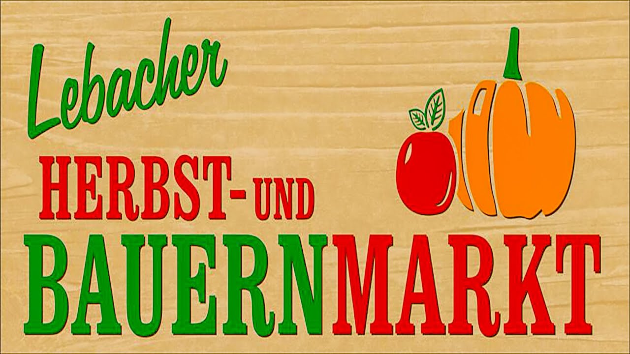 Marktflair in Lebach! - 22. HERBST UND BAUERNMARKT