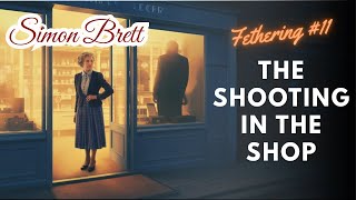 The Shooting in the Shop | Simon Brett | Full Cozy Mystery Audiobook