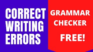 How to Remove Grammatical Errors from English Article Writing and Check the Plagarism for Free