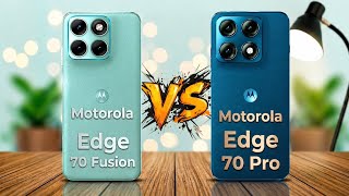 Motorola Edge 70 Fusion Vs Motorola Edge 70 Pro  Camera Performance U0026 Battery Test 2026