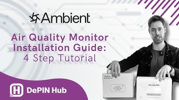 Ambient Network - Air Quality Monitor Installation Guide