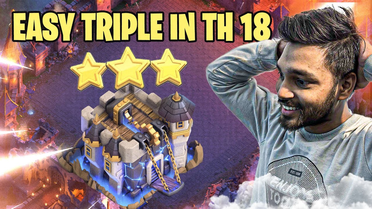 💥 TH18 NEW META! Easy Triple Strategy | Ground + Air Combo