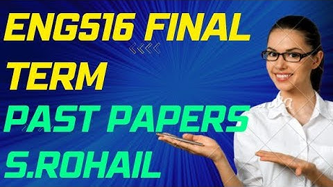 ENG516 Final Term solved mcqs|| Solved past papers ||Current solved past papers||Objective Mcqs File