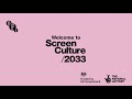 Screen culture 2033 sizzle reel  bfi