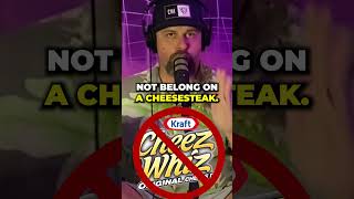 SHOULD CHEEZ WIZ GO ON CHEESESTEAKS?