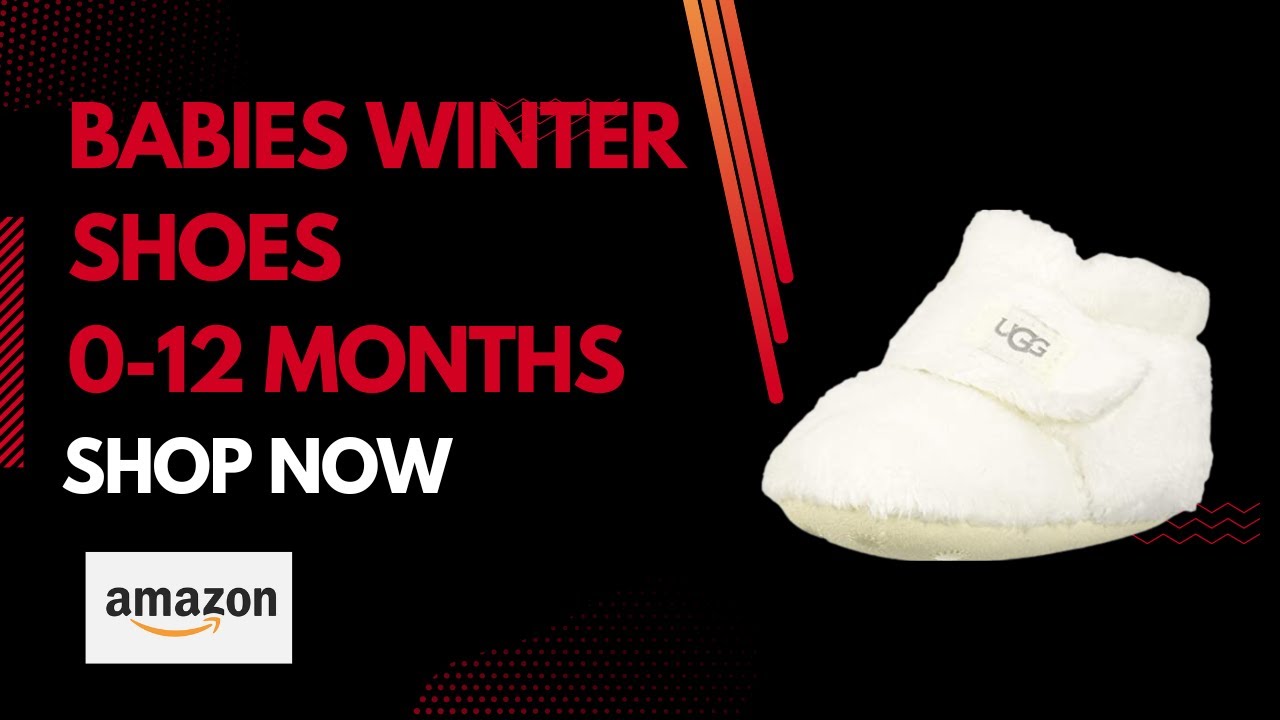 babies winter shoes 0-12 months | shop now |