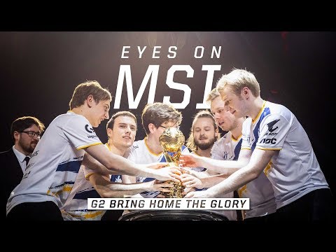 G2 Bring Home the Glory | Eyes on MSI Finals (2019)