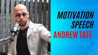 Andrew Tate Motivation Speech