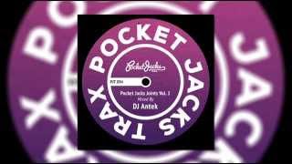 Pocket Jacks Joints Vol. 1 - Mixed by DJ Antek [PJT094]