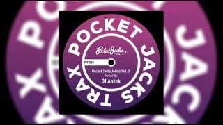 Download Lagu Pocket Jacks Joints Vol. 1 - Mixed by DJ Antek [PJT094] MP3