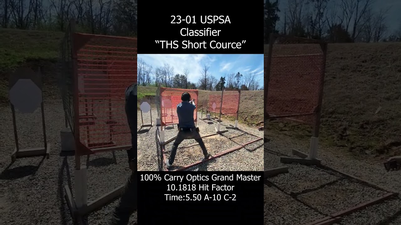 23-01 USPSA Classifier 100% Carry Optics Grand Master run.