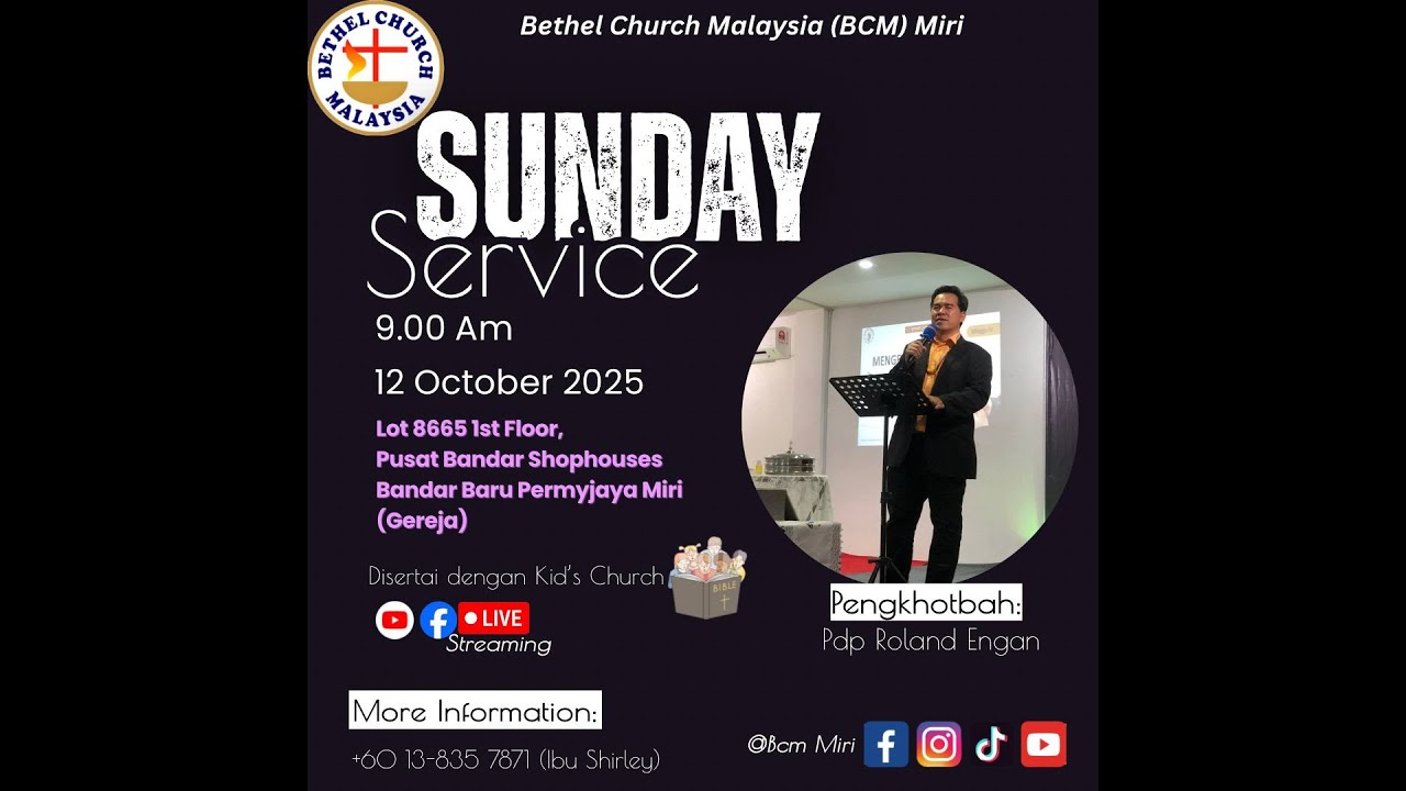 Ibadah Online BCM Miri -  Pdp Roland Engan - 9:00Pagi (12 October 2025)