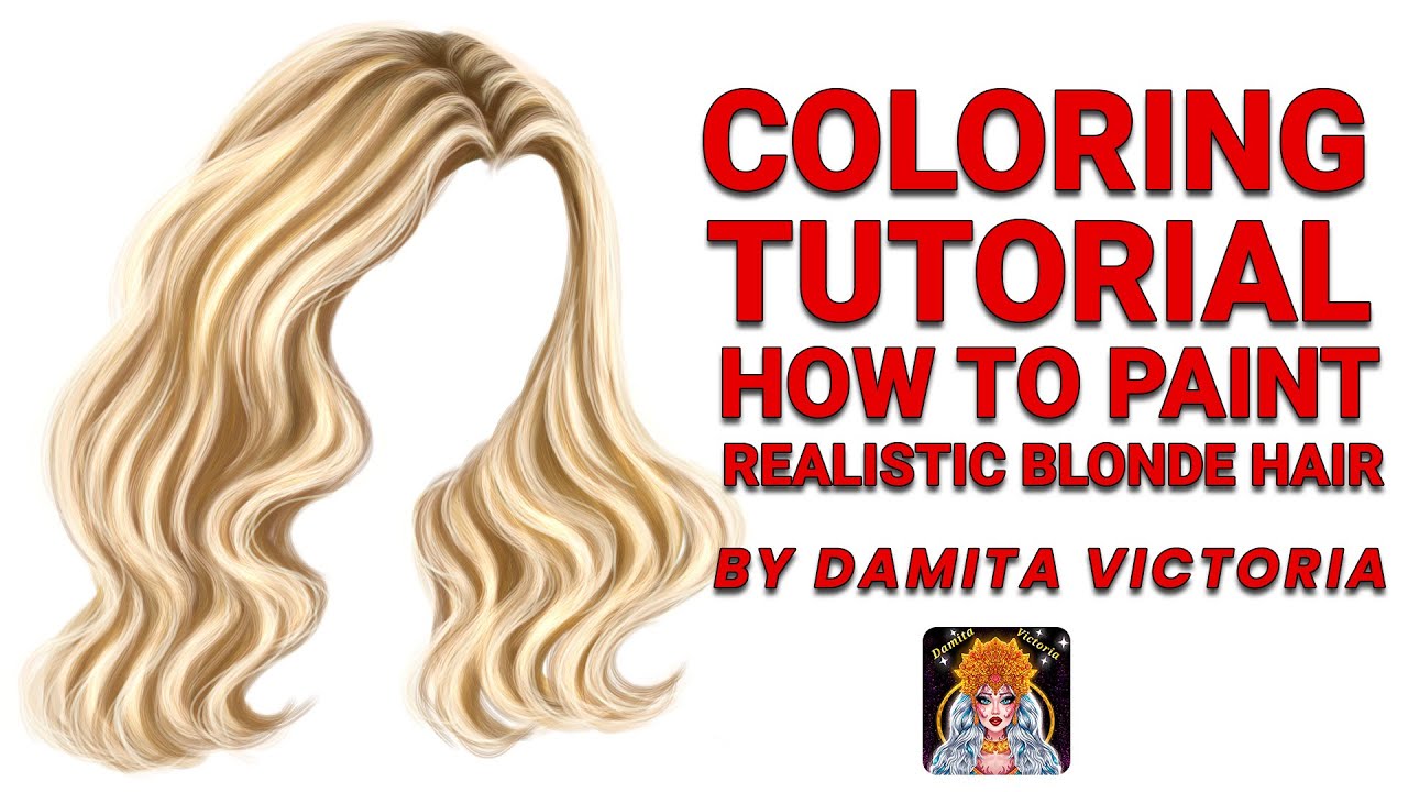 How to Paint Realistic Blonde Hair Digitally by Damita Victoria YouTube