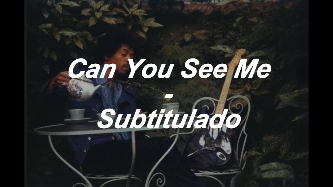 Jimi Hendrix Can You See Me Lyrics Sub Espa ol YouTube Jimi hendrix can you see me lyrics sub espa ol youtube