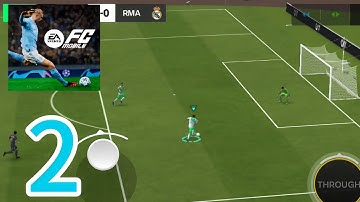 FC MOBILE - Gameplay Walkthrough Part 2 - Kick-off Campaign (iOS, Android)
