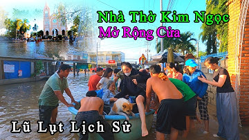 Lũ Lụt Lịch Sử Tại Bình Thuận.Nhà Thờ Kim Ngọc Mở Cửa Đón Bà Con Vào Tránh Lũ .