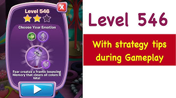 Inside Out Thought Bubbles Level 546 Tips and Strategy Gameplay Walkthrough No Boosters