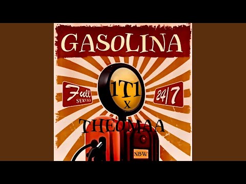 Gasolina Feat Theomaa