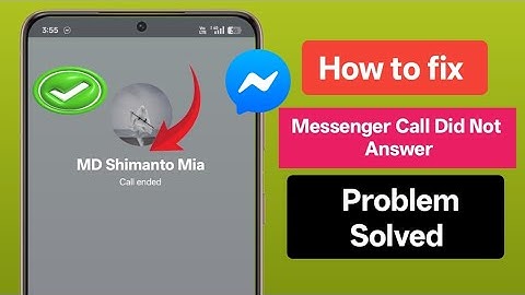 How To Fix Messenger Call Did Not Answer Problem | Messenger Call Did Not Answer Problem 