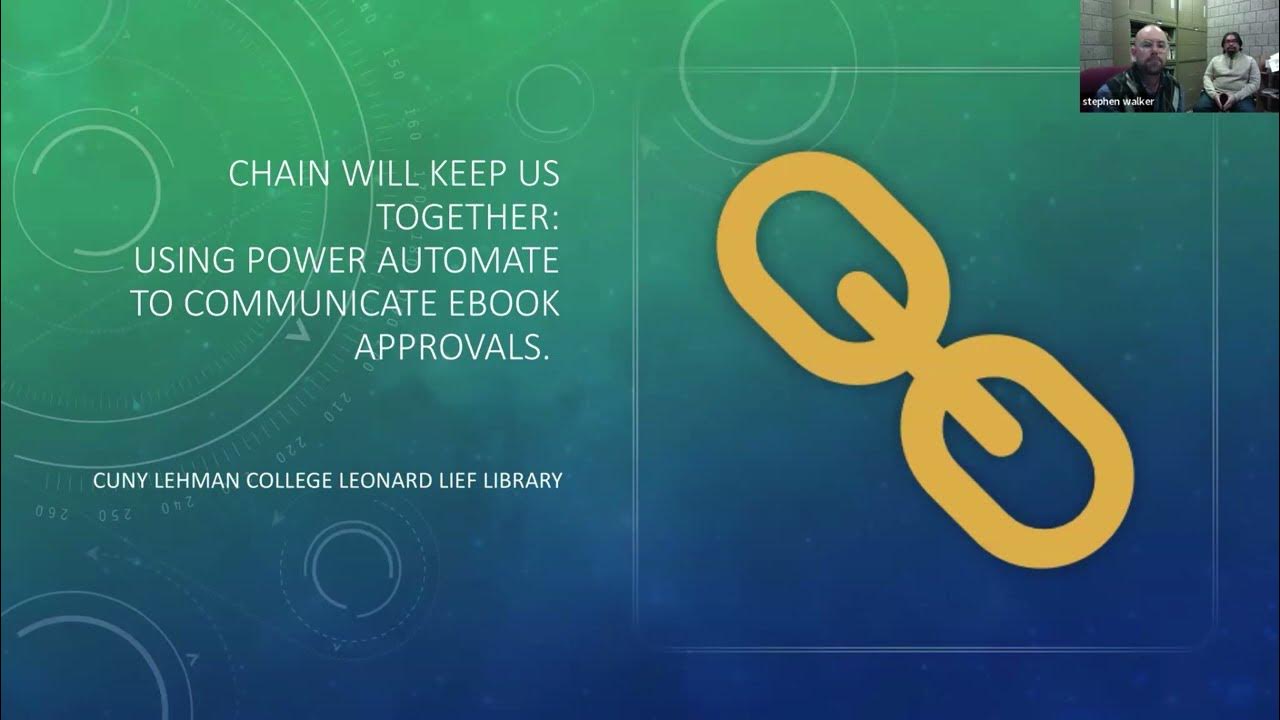4. Chain Will Keep Us Together Use of Power Automate to Communicate