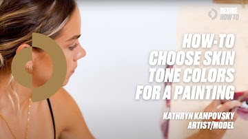 How-To Choose Skin Tone Colors for a Painting | Kathryn Kampovksy