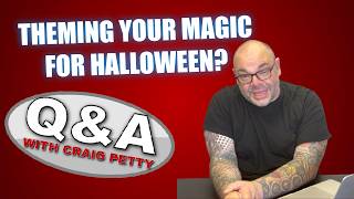How To Theme Your Set For Halloween? | Q&A With Craig Petty
