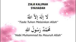 Zikir Kalimah Syahadah