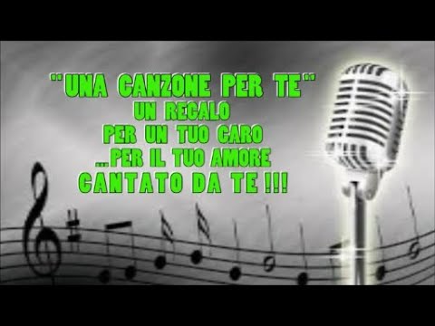 Una canzone per te