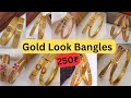 Buy Gold Look Bangles | Latest Bangles Designs | Gold Plated Bangles Collection | Daily Wear Bangles