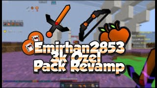 Emirhan2853 3K Özel Pack Revamp 256X
