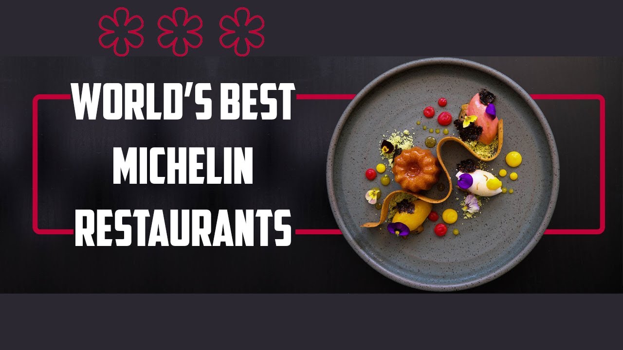 Dining at the World's Best Michelin Star Restaurants - YouTube