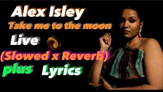 Take Me To The Moon  Alex Isley slowed X Reverb Plus S  reverbtemple847