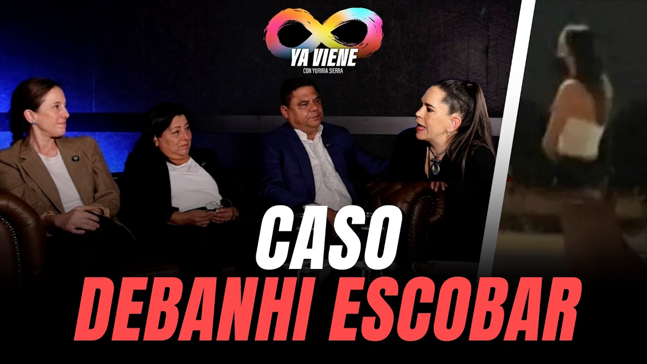 Debanhi Escobar: HBO Max revive el caso | ¿Quién mató a nuestra hija? | Ya Viene Yuriria Sierra