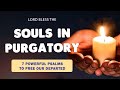 🙏 PRAYER for the FAITHFUL DEPARTED and SOULS in PURGATORY