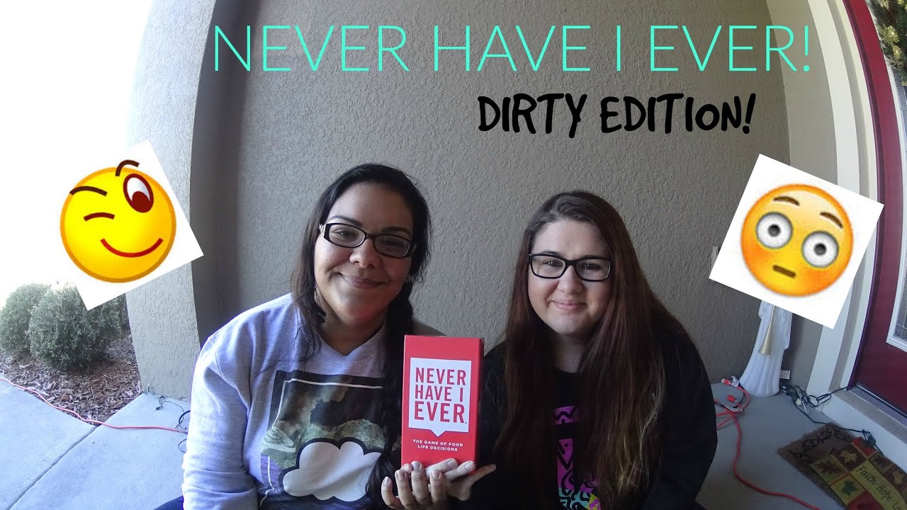 NEVER HAVE I EVER: Dirty Edition! | Simply J&L - YouTube