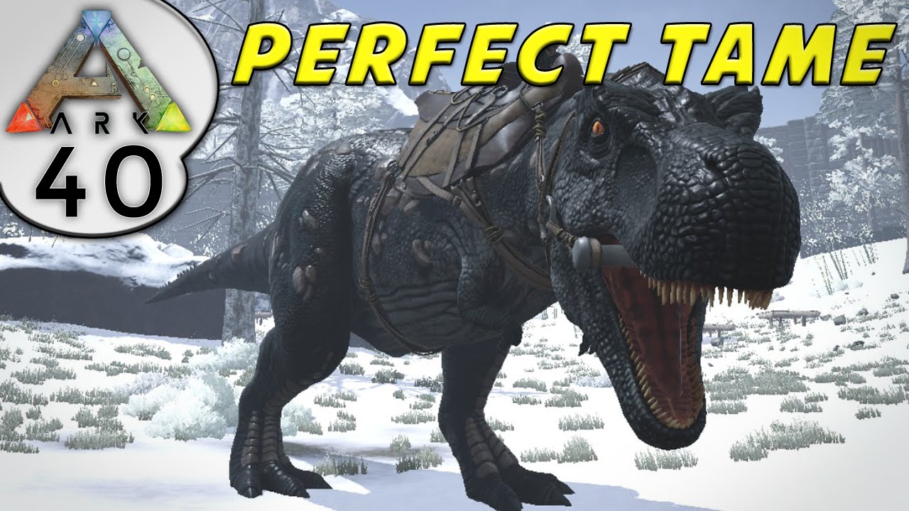 Ark Survival Evolved Perfect Tame 120 Rex S2e40 Let S Play Gameplay Youtube