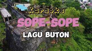 Karaoke  Sope-Sope ( Lirik Lagu Daerah Buton Sope-Sope) #karaokelagubuton