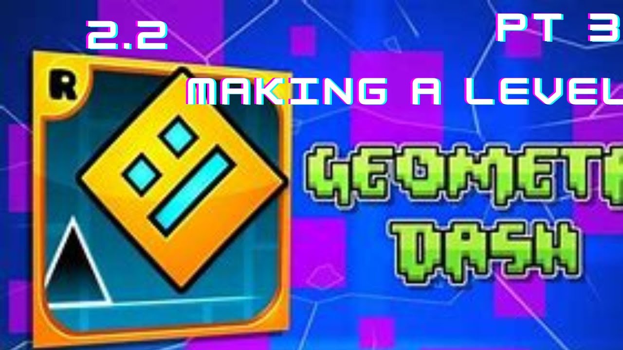 Part 3 of making a level in geometry dash - YouTube