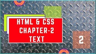 HTML & CSS Course For  Beginners Text- Chapter-2