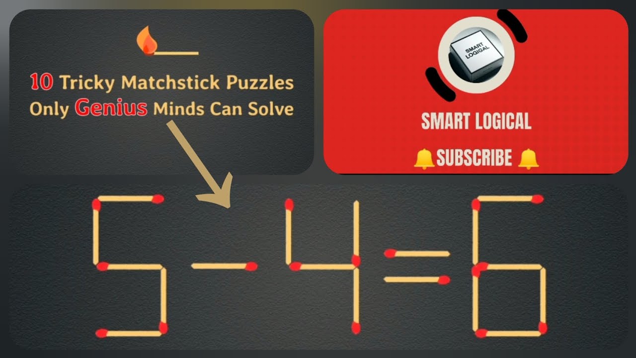 10 Tricky matchstick Puzzles || Only Genius Minds Can Solve #tricky # ...