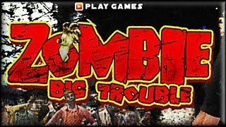 Zombie Big Trouble - Game Walkthrough (all 1-5 lvl) screenshot 3