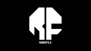 Rank &amp; File - My Truth